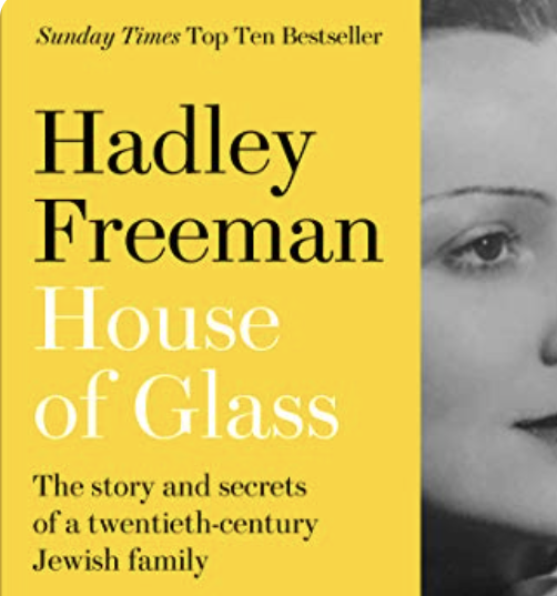 House Of Glass By Hadley Freeman 23 September 2021 Yad Vashem